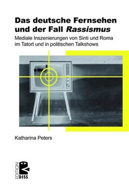 Abbildung von Peters | Das deutsche Fernsehen und der Fall >Rassismus< | 1. Auflage | 2023 | beck-shop.de