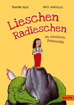Abbildung von Auer | Lieschen Radieschen, die rebellische Prinzessin | 1. Auflage | 2024 | beck-shop.de
