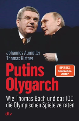 Abbildung von Kistner / Aumüller | Putins Olygarch | 2. Auflage | 2024 | beck-shop.de