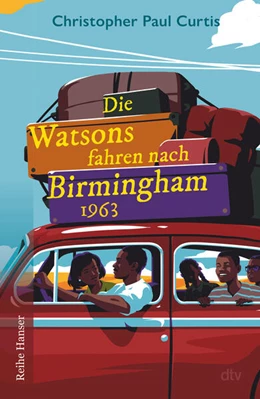 Abbildung von Curtis | Die Watsons fahren nach Birmingham - 1963 | 1. Auflage | 2024 | beck-shop.de