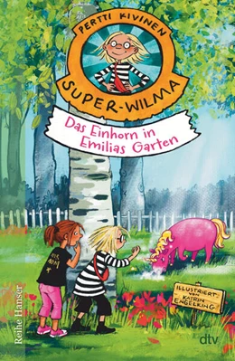Abbildung von Kivinen | Super-Wilma - Das Einhorn in Emilias Garten | 1. Auflage | 2024 | beck-shop.de
