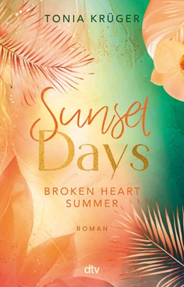 Abbildung von Krüger | Broken Heart Summer - Sunset Days | 1. Auflage | 2024 | beck-shop.de