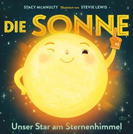 Abbildung von McAnulty | Die Sonne - Unser Star am Sternenhimmel | 1. Auflage | 2024 | beck-shop.de