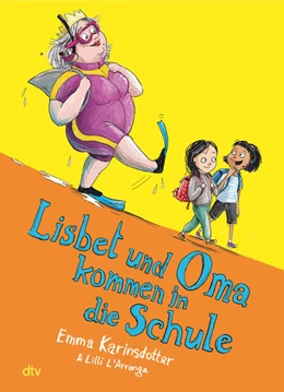 Abbildung von Karinsdotter | Lisbet und Oma kommen in die Schule | 1. Auflage | 2024 | beck-shop.de