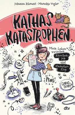 Abbildung von Klement | Kathas Katastrophen - Mein Leben zwischen Knochenjob und Hamsterflop | 1. Auflage | 2024 | beck-shop.de