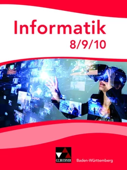 Abbildung von Beer / Djordjevic | Informatik Baden-Württemberg 8/9/10 | 1. Auflage | 2024 | beck-shop.de