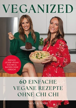 Abbildung von Meri | Veganized - Einfach lecker vegan kochen & backen ganz ohne Verzicht | 1. Auflage | 2023 | beck-shop.de