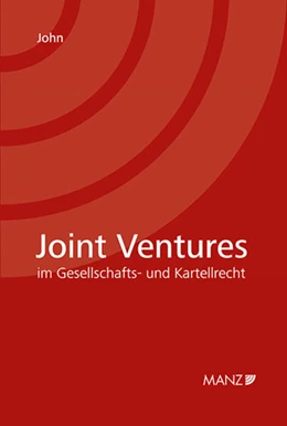 Abbildung von John | Joint Ventures im Gesellschafts- und Kartellrecht | 1. Auflage | 2023 | beck-shop.de