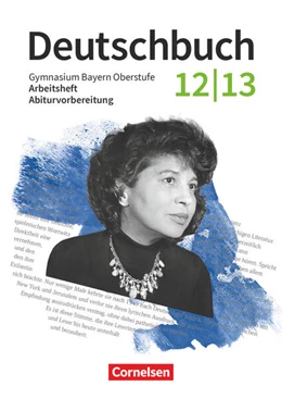 Abbildung von Finkenzeller / Wieland | Deutschbuch - Oberstufe - Bayern - Zum LehrplanPLUS - 12./13. Jahrgangsstufe | 1. Auflage | 2024 | beck-shop.de