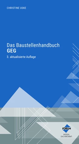 Abbildung von Uske | Das Baustellenhandbuch GEG • Premium-Ausgabe | 3. Auflage | 2023 | beck-shop.de