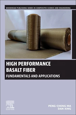 Abbildung von Ma / Xing | High Performance Basalt Fiber | 1. Auflage | 2025 | beck-shop.de