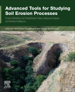Abbildung von Pourghasemi / Kariminejad | Advanced Tools for Studying Soil Erosion Processes | 1. Auflage | 2024 | beck-shop.de