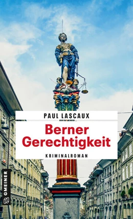 Abbildung von Lascaux | Berner Gerechtigkeit | 1. Auflage | 2024 | beck-shop.de