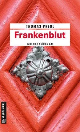 Abbildung von Pregl | Frankenblut | 1. Auflage | 2024 | beck-shop.de