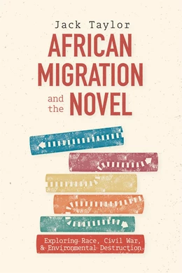 Abbildung von Taylor | African Migration and the Novel | 1. Auflage | 2024 | beck-shop.de