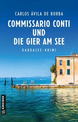 Abbildung von Ávila de Borba | Commissario Conti und die Gier am See | 1. Auflage | 2024 | beck-shop.de