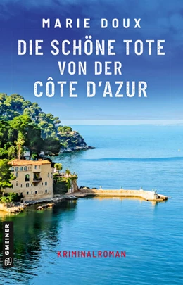 Abbildung von Doux | Die schöne Tote von der Côte d'Azur | 1. Auflage | 2024 | beck-shop.de
