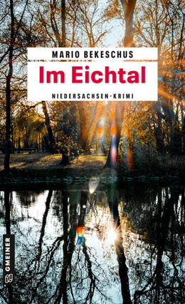 Abbildung von Bekeschus | Im Eichtal | 1. Auflage | 2024 | beck-shop.de