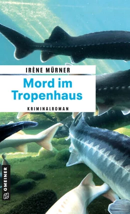 Abbildung von Mürner | Mord im Tropenhaus | 1. Auflage | 2024 | beck-shop.de