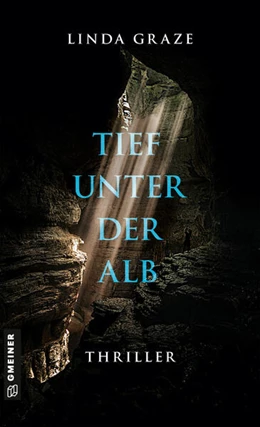 Abbildung von Graze | Tief unter der Alb | 1. Auflage | 2024 | beck-shop.de