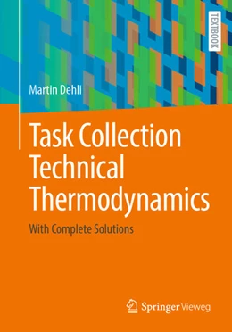 Abbildung von Dehli | Task Collection Technical Thermodynamics | 1. Auflage | 2024 | beck-shop.de