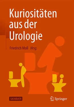 Abbildung von Moll | Kuriositäten aus der Urologie | 1. Auflage | 2026 | beck-shop.de