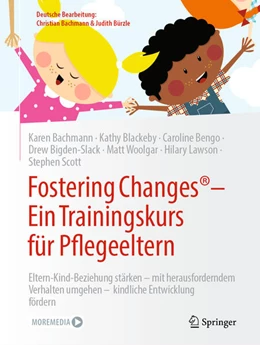 Abbildung von Bachmann / Blackeby | Fostering Changes®: Ein Trainingskurs für Pflegeeltern | 1. Auflage | 2025 | beck-shop.de