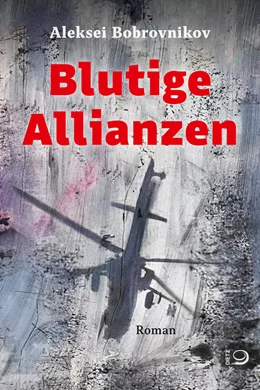 Abbildung von Bobrovnikov | Blutige Allianzen | 1. Auflage | 2024 | beck-shop.de