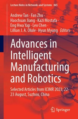 Abbildung von Tan / Zhu | Advances in Intelligent Manufacturing and Robotics | 1. Auflage | 2024 | beck-shop.de