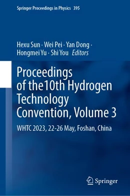 Abbildung von Sun / Pei | Proceedings of the 10th Hydrogen Technology Convention, Volume 3 | 1. Auflage | 2024 | beck-shop.de