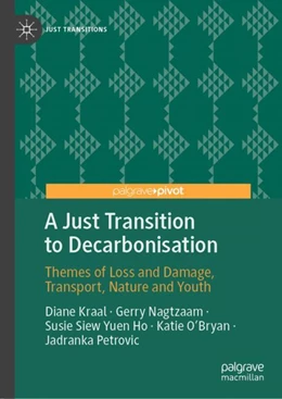 Abbildung von Kraal / Nagtzaam | A Just Transition to Decarbonisation | 1. Auflage | 2024 | beck-shop.de