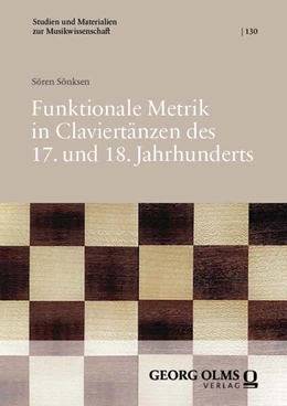 Abbildung von Sönksen | Funktionale Metrik in Claviertänzen des 17. und 18. Jahrhunderts | 1. Auflage | 2024 | 130 | beck-shop.de