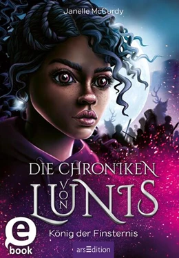 Abbildung von McCurdy | Die Chroniken von Lunis - König der Finsternis (Die Chroniken von Lunis 2) | 1. Auflage | 2024 | beck-shop.de