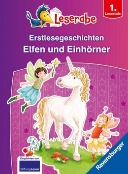 Abbildung von Grolik / Thilo | Erstlesegeschichten: Elfen und Einhörner - Leserabe ab 1. Klasse - Erstlesebuch für Kinder ab 6 Jahren | 1. Auflage | 2024 | beck-shop.de