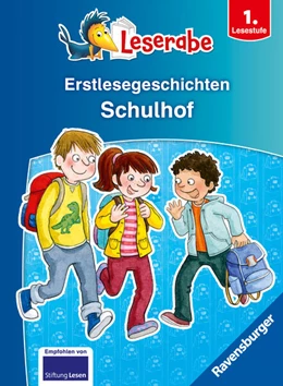 Abbildung von Arend / Ondracek | Erstlesegeschichten: Schulhof - Leserabe 1. Klasse - Erstlesebuch für Kinder ab 6 Jahren | 1. Auflage | 2024 | beck-shop.de