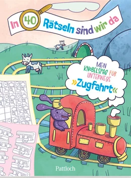 Abbildung von Pattloch Verlag | In 40 Rätseln sind wir da! - Zugfahrt | 1. Auflage | 2024 | beck-shop.de