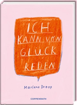 Abbildung von Droop | Ich kann von Glück reden | 1. Auflage | 2024 | beck-shop.de