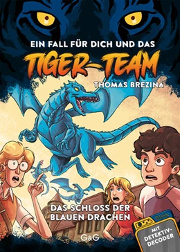 Abbildung von Brezina | Tiger-Team - Das Schloss der blauen Drachen | 1. Auflage | 2024 | beck-shop.de