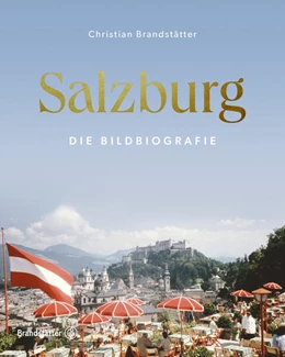 Abbildung von Brandstätter | Salzburg | 1. Auflage | 2024 | beck-shop.de