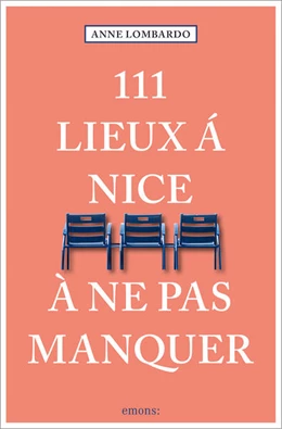 Abbildung von Lombardo | 111 Lieux à Nice à ne pas manquer | 1. Auflage | 2024 | beck-shop.de