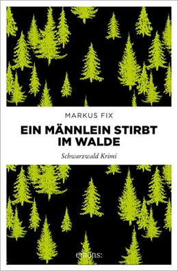 Abbildung von Fix | Ein Männlein stirbt im Walde | 1. Auflage | 2024 | beck-shop.de