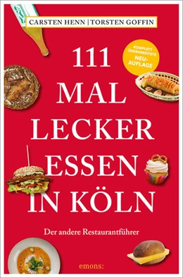 Abbildung von Henn / Goffin | 111 mal lecker essen in Köln | 5. Auflage | 2025 | beck-shop.de