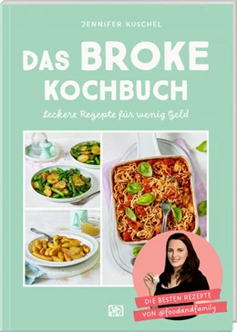 Abbildung von Kuschel | Das BROKE Kochbuch | 1. Auflage | 2024 | beck-shop.de
