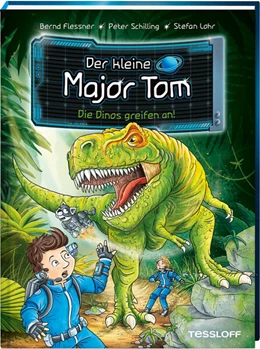 Abbildung von Flessner / Schilling | Der kleine Major Tom. Band 19. Die Dinos greifen an! | 1. Auflage | 2024 | beck-shop.de