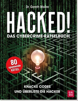 Abbildung von Moore | Hacked! Das Cybercrime-Rätselbuch | 1. Auflage | 2024 | beck-shop.de