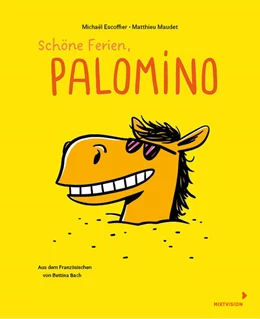Abbildung von Escoffier | Schöne Ferien, Palomino | 1. Auflage | 2024 | beck-shop.de