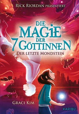 Abbildung von Kim | Die Magie der 7 Göttinnen (Band 2) - Der letzte Mondstein (Rick Riordan präsentiert) | 1. Auflage | 2024 | beck-shop.de