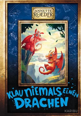 Abbildung von Roeder | Klau niemals einen Drachen (Band 3) | 1. Auflage | 2024 | beck-shop.de