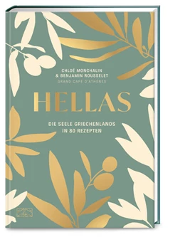 Abbildung von Monchalin / Rousselet | Hellas. Die Seele Griechenlands in 80 Rezepten | 1. Auflage | 2024 | beck-shop.de