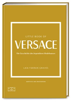 Abbildung von Graves | Little Book of Versace | 1. Auflage | 2024 | beck-shop.de